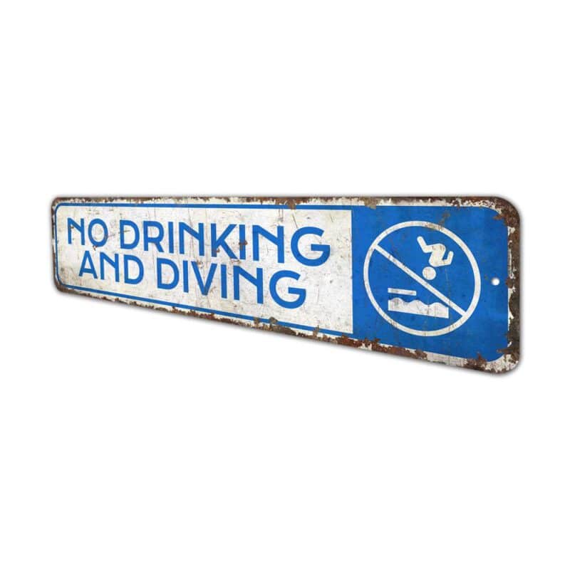 No-Drinking-And-Diving-Premium-Quality-Rustic-Metal-Sign-4