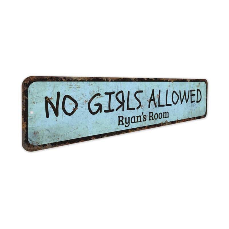 No-Girls-Allowed-Premium-Quality-Rustic-Metal-Sign-3