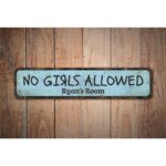 No-Girls-Allowed-Premium-Quality-Rustic-Metal-Sign-Images