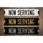 Now-Serving-Premium-Quality-Rustic-Metal-Sign-Images