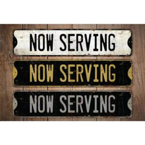 Now-Serving-Premium-Quality-Rustic-Metal-Sign-Images