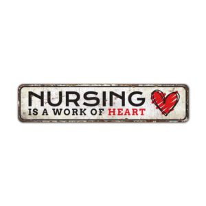 Nursing-Is-A-Work-Of-Heart-Premium-Quality-Rustic-Metal-Sign-2