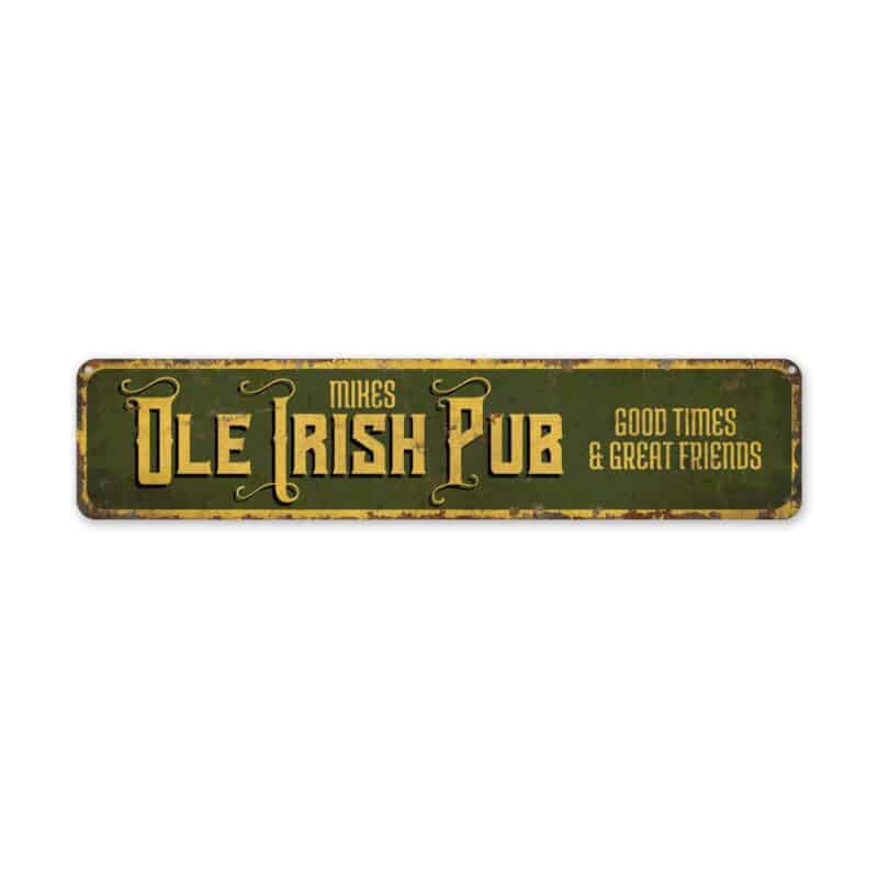 OLE-Irish-Pub-Sign-Premium-Quality-Rustic-Metal-Sign-2