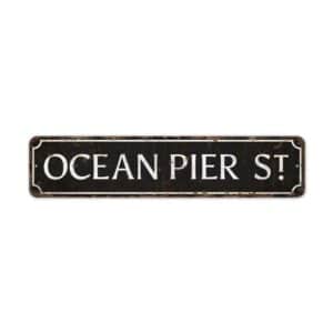 Ocean-Pier-Street-Premium-Quality-Rustic-Metal-Sign-2