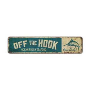 Off-the-Hook-Premium-Quality-Rustic-Metal-Sign-2