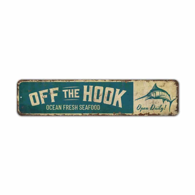 Off-the-Hook-Premium-Quality-Rustic-Metal-Sign-2