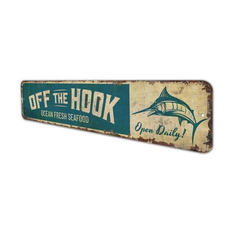 Off-the-Hook-Premium-Quality-Rustic-Metal-Sign-4