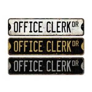 Office-Clerk-Premium-Quality-Rustic-Metal-Sign-2