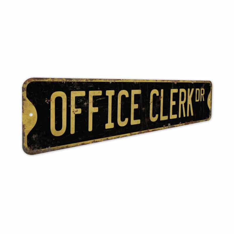 Office-Clerk-Premium-Quality-Rustic-Metal-Sign-5