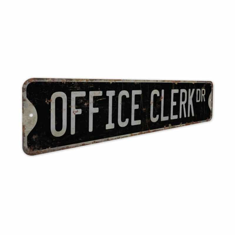 Office-Clerk-Premium-Quality-Rustic-Metal-Sign-7