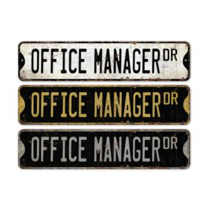 Office-Manager-Premium-Quality-Rustic-Metal-Sign-2