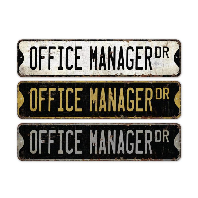 Office-Manager-Premium-Quality-Rustic-Metal-Sign-2