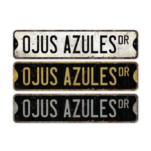 Ojus-Azules-Premium-Quality-Rustic-Metal-Sign-2