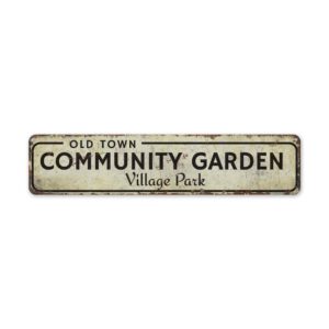 Old-Town-Community-Garden-Premium-Quality-Rustic-Metal-Sign-2