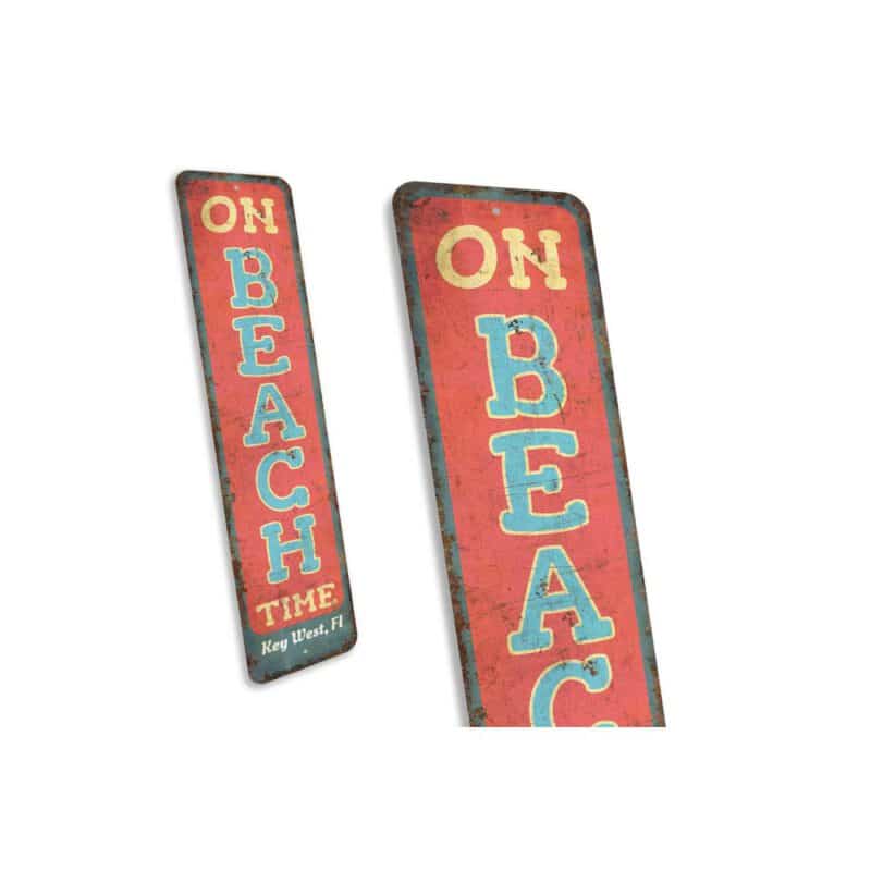 On-Beach-Time-Sign-Premium-Quality-Rustic-Metal-Sign-3