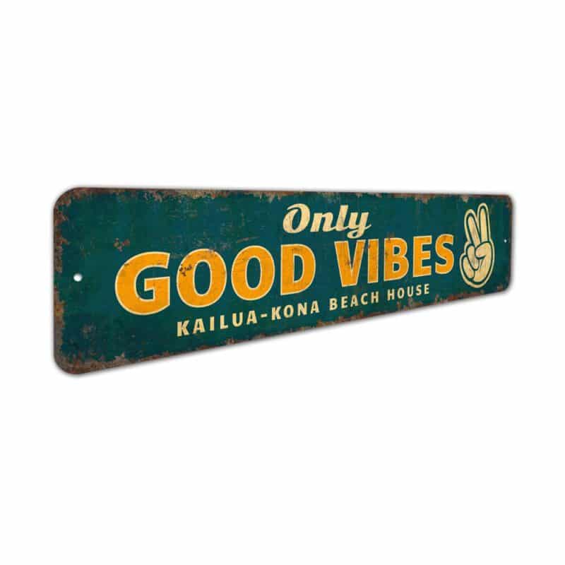 Only-Good-Vibes-Premium-Quality-Rustic-Metal-Sign-3