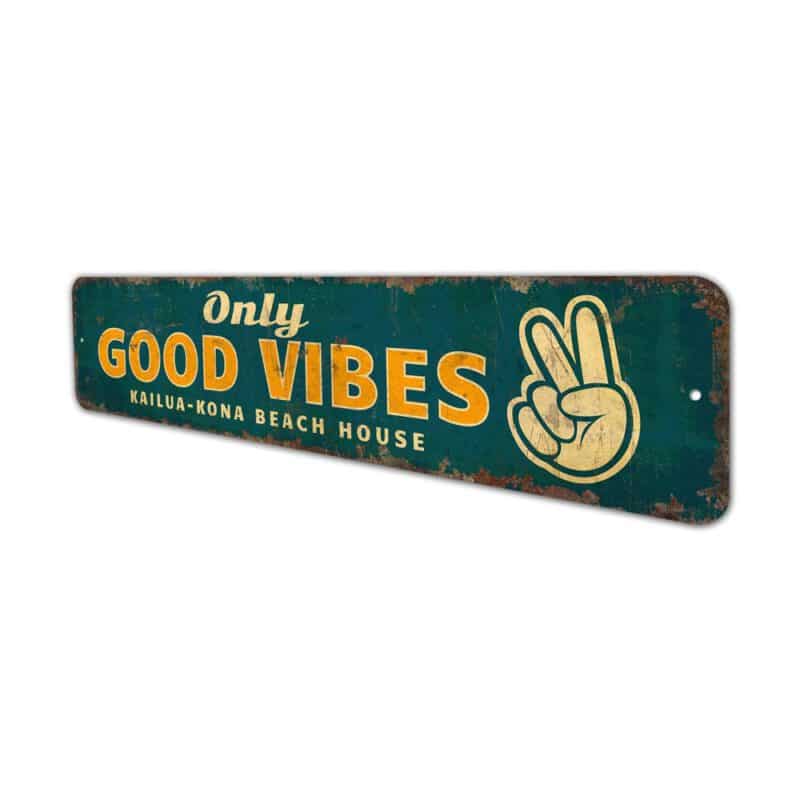 Only-Good-Vibes-Premium-Quality-Rustic-Metal-Sign-4