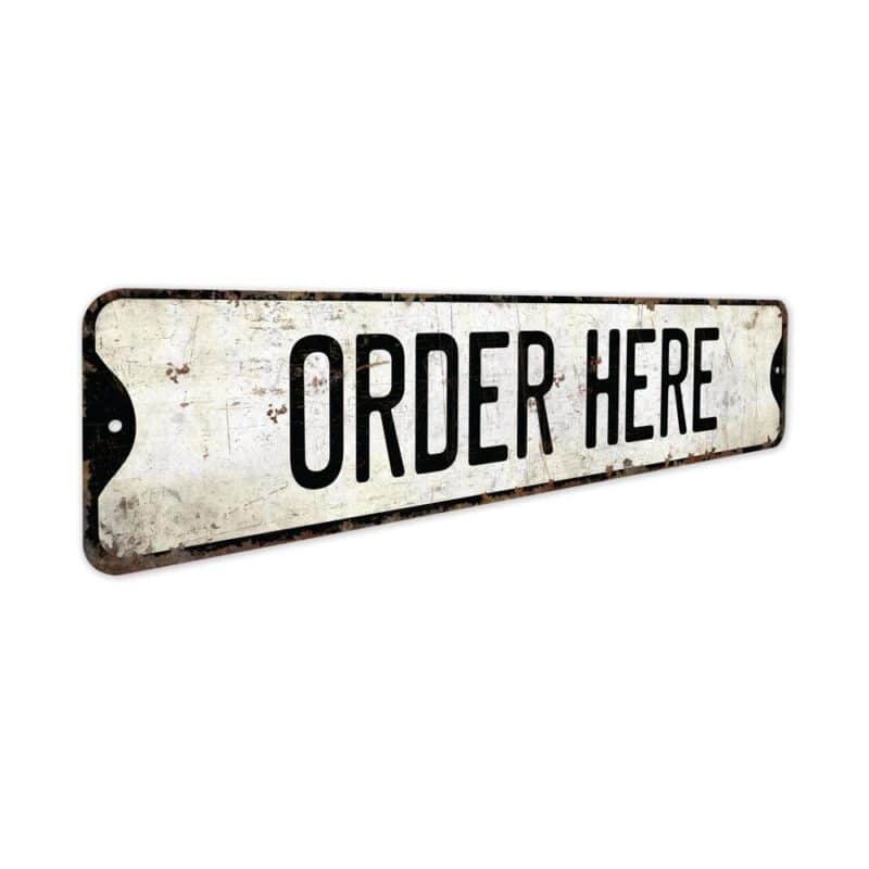 Order-Here-Premium-Quality-Rustic-Metal-Sign-3