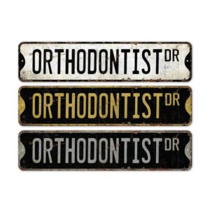 Orthodontist-Premium-Quality-Rustic-Metal-Sign-2