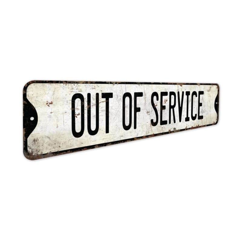 Out-Of-Service-Premium-Quality-Rustic-Metal-Sign-3