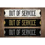 Out-Of-Service-Premium-Quality-Rustic-Metal-Sign-Images