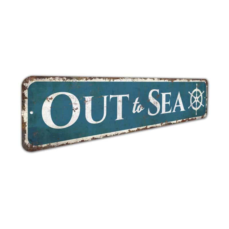 Out-to-Sea-Sign-Premium-Quality-Rustic-Metal-Sign-3