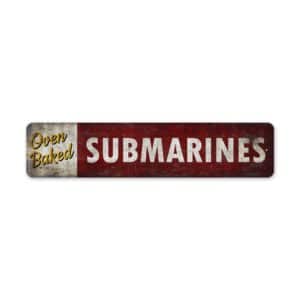 Oven-Baked-Submarine-Premium-Quality-Rustic-Metal-Sign-2