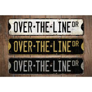 Over-the-line-Premium-Quality-Rustic-Metal-Sign-Images