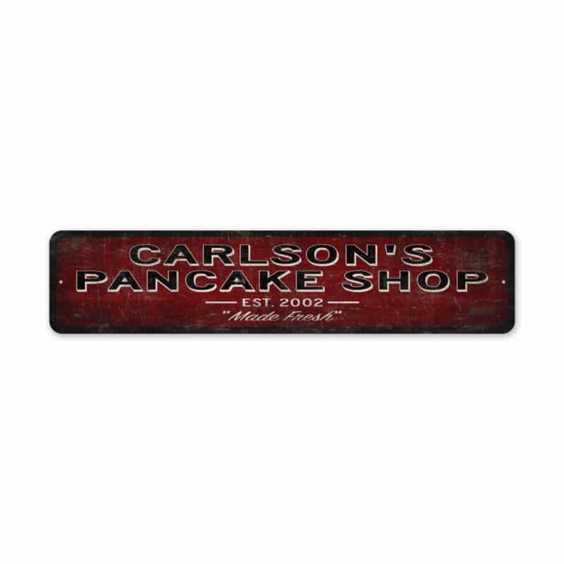 Pancake-Shop-EST-Date-Premium-Quality-Rustic-Metal-Sign-2