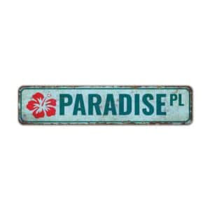 Paradise-Place-Premium-Quality-Rustic-Metal-Sign-2