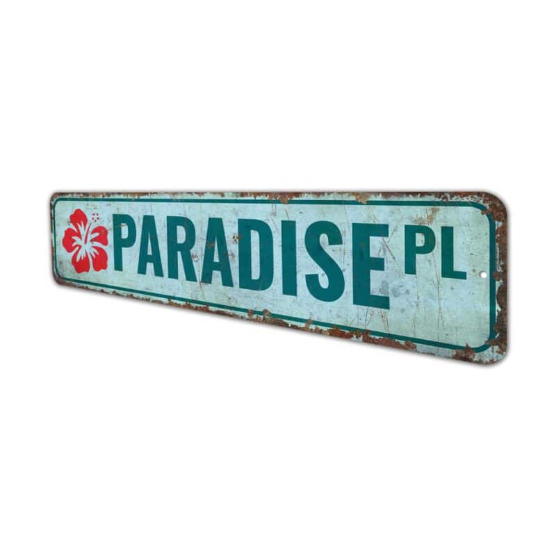 Paradise-Place-Premium-Quality-Rustic-Metal-Sign-4