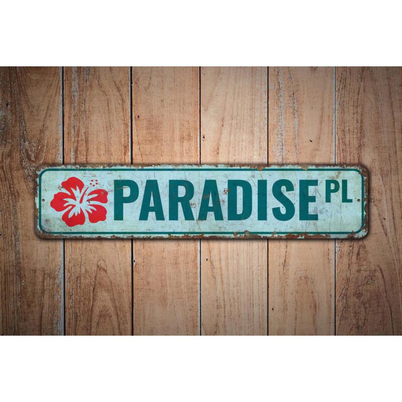 Paradise-Place-Premium-Quality-Rustic-Metal-Sign-Images