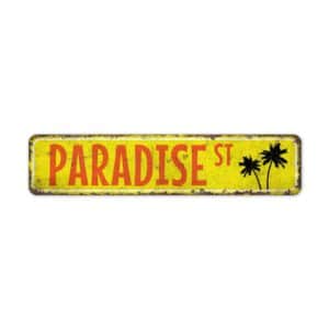 Paradise-Street-Sign-Premium-Quality-Rustic-Metal-Sign-2