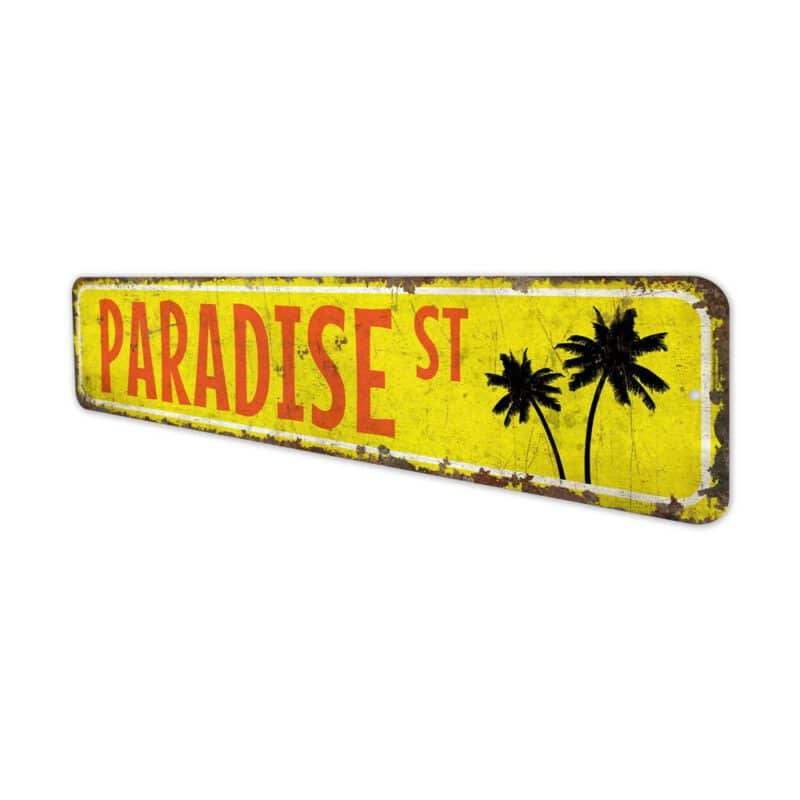 Paradise-Street-Sign-Premium-Quality-Rustic-Metal-Sign-4