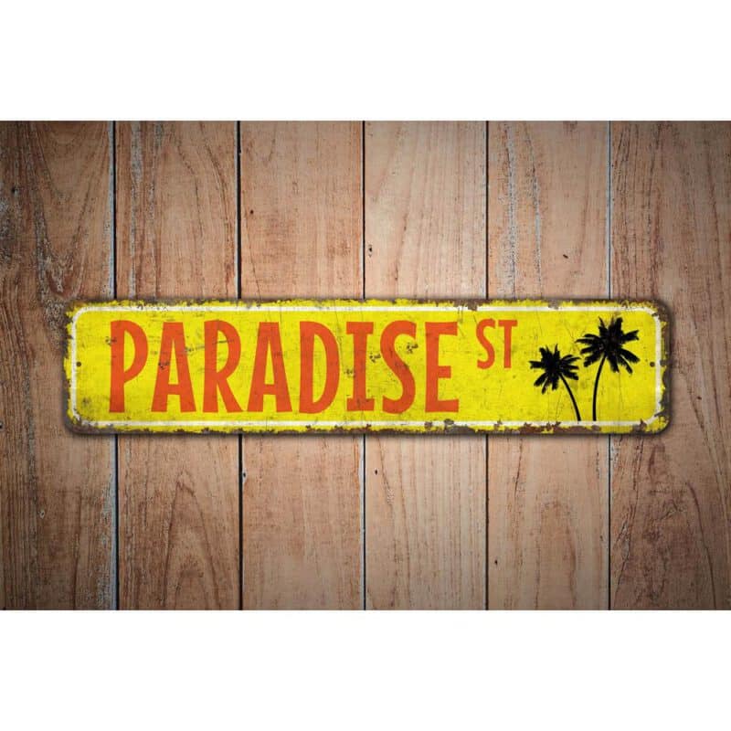 Paradise-Street-Sign-Premium-Quality-Rustic-Metal-Sign-Images