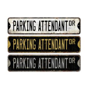 Parking-Attendant-Premium-Quality-Rustic-Metal-Sign-2