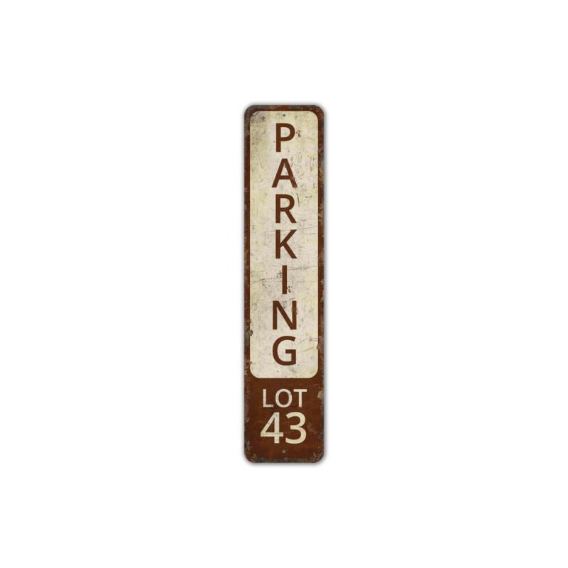 Parking-Lot-43-Sign-Premium-Quality-Rustic-Metal-Sign-2