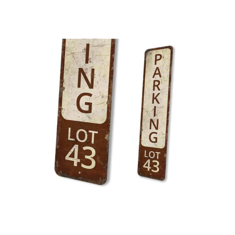 Parking-Lot-43-Sign-Premium-Quality-Rustic-Metal-Sign-4