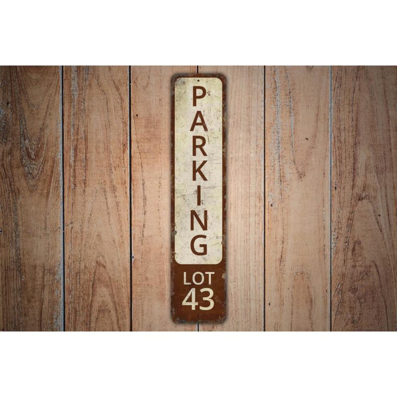 Parking-Lot-43-Sign-Premium-Quality-Rustic-Metal-Sign-Images