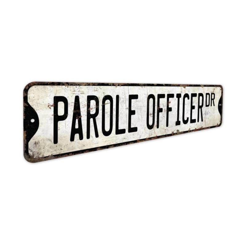 Parole-Officer-Premium-Quality-Rustic-Metal-Sign-3