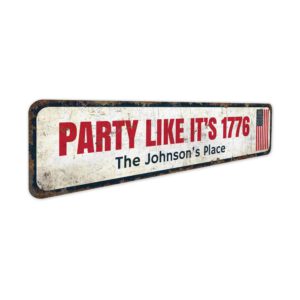 Party-Like-Its-1776-Premium-Quality-Rustic-Metal-Sign-2