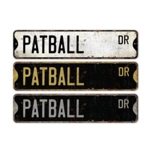 Patball-Premium-Quality-Rustic-Metal-Sign-2