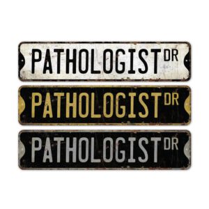 Pathologist-Premium-Quality-Rustic-Metal-Sign-2