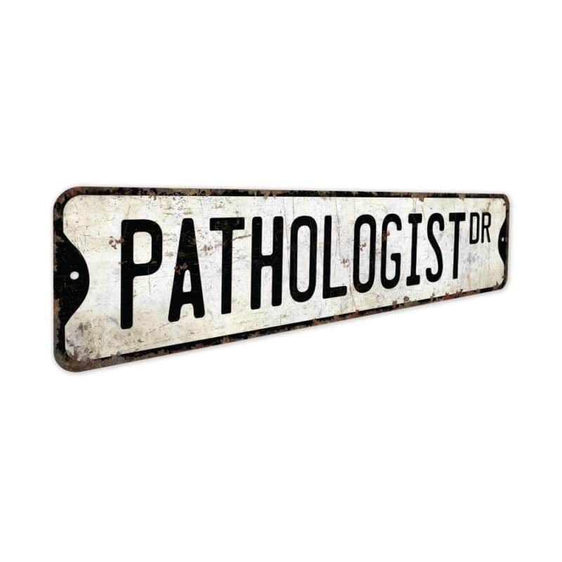 Pathologist-Premium-Quality-Rustic-Metal-Sign-3