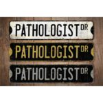 Pathologist-Premium-Quality-Rustic-Metal-Sign-Images