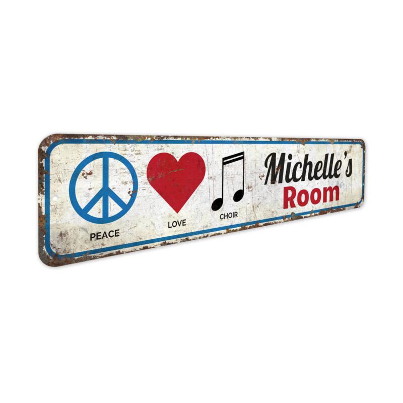 Peace-Love-Choir-Premium-Quality-Rustic-Metal-Sign-3