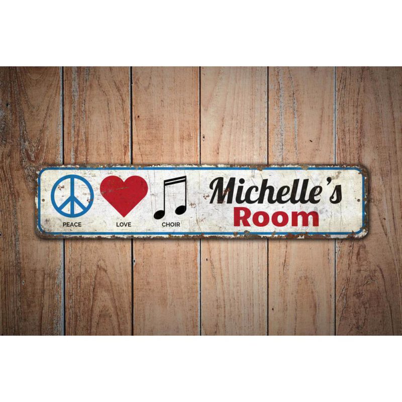 Peace-Love-Choir-Premium-Quality-Rustic-Metal-Sign-Images