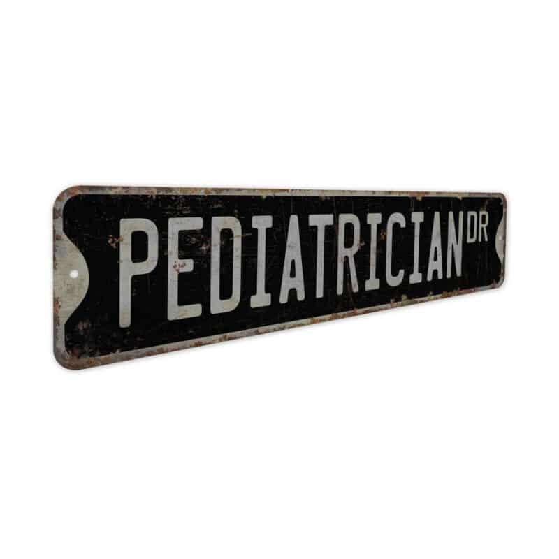 Pediatrician-Premium-Quality-Rustic-Metal-Sign-7