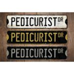 Pedicurist-Premium-Quality-Rustic-Metal-Sign-Images