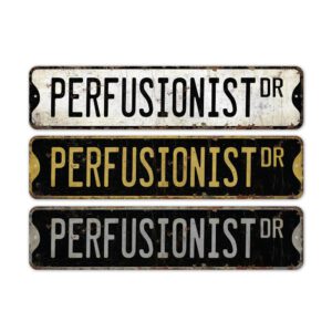 Perfusionist-Premium-Quality-Rustic-Metal-Sign-2